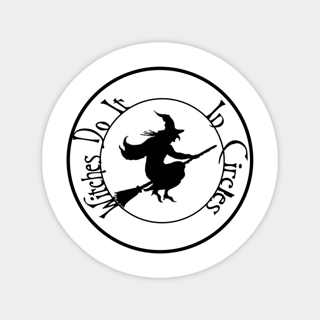 Witches Do It In Circles